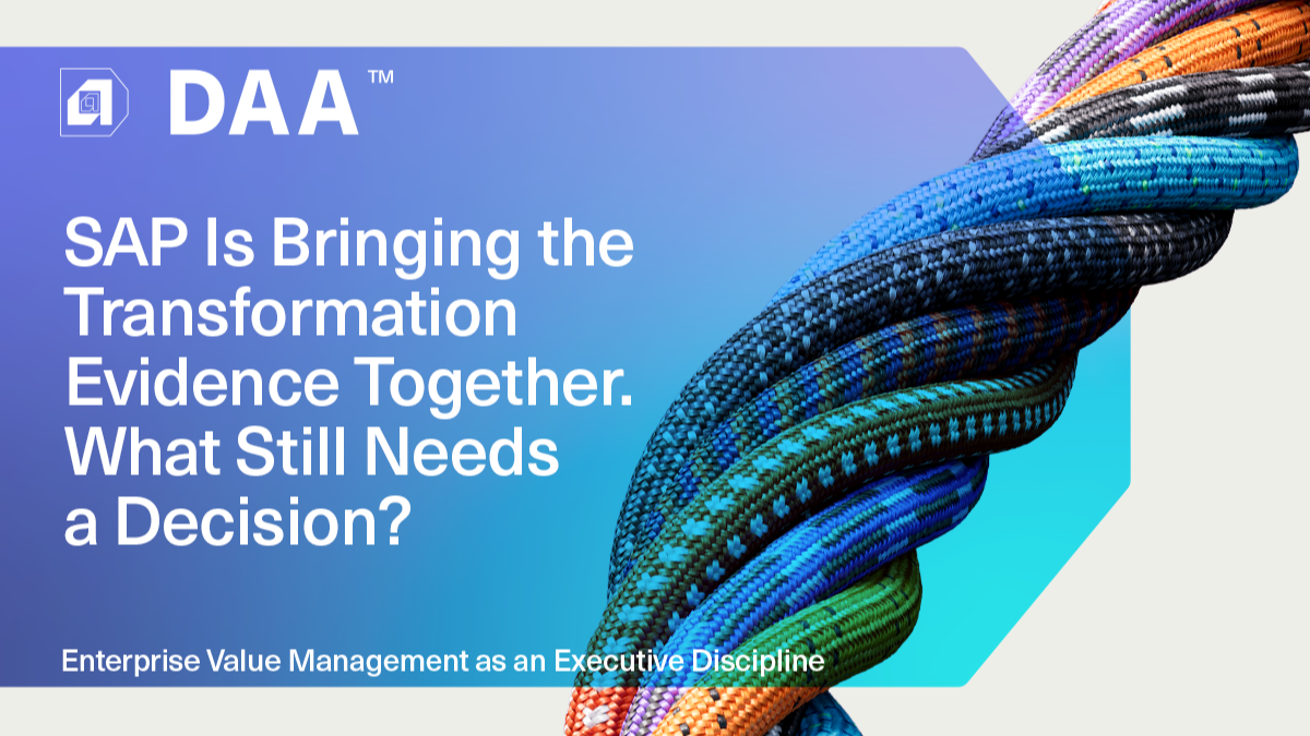 SAP Is Bringing the Transformation Evidence Together. What Still Needs a Decision?
